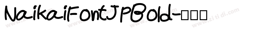 NaikaiFont JP Bold字体转换